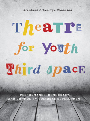 cover image of Theatre for Youth Third Space
